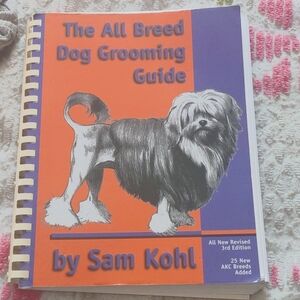 All breed dog groomin guide Sam Kohl